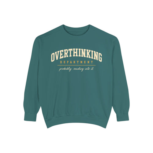 Overthinking Department sweatshirt | Mental Health Humor, Casual Pullover