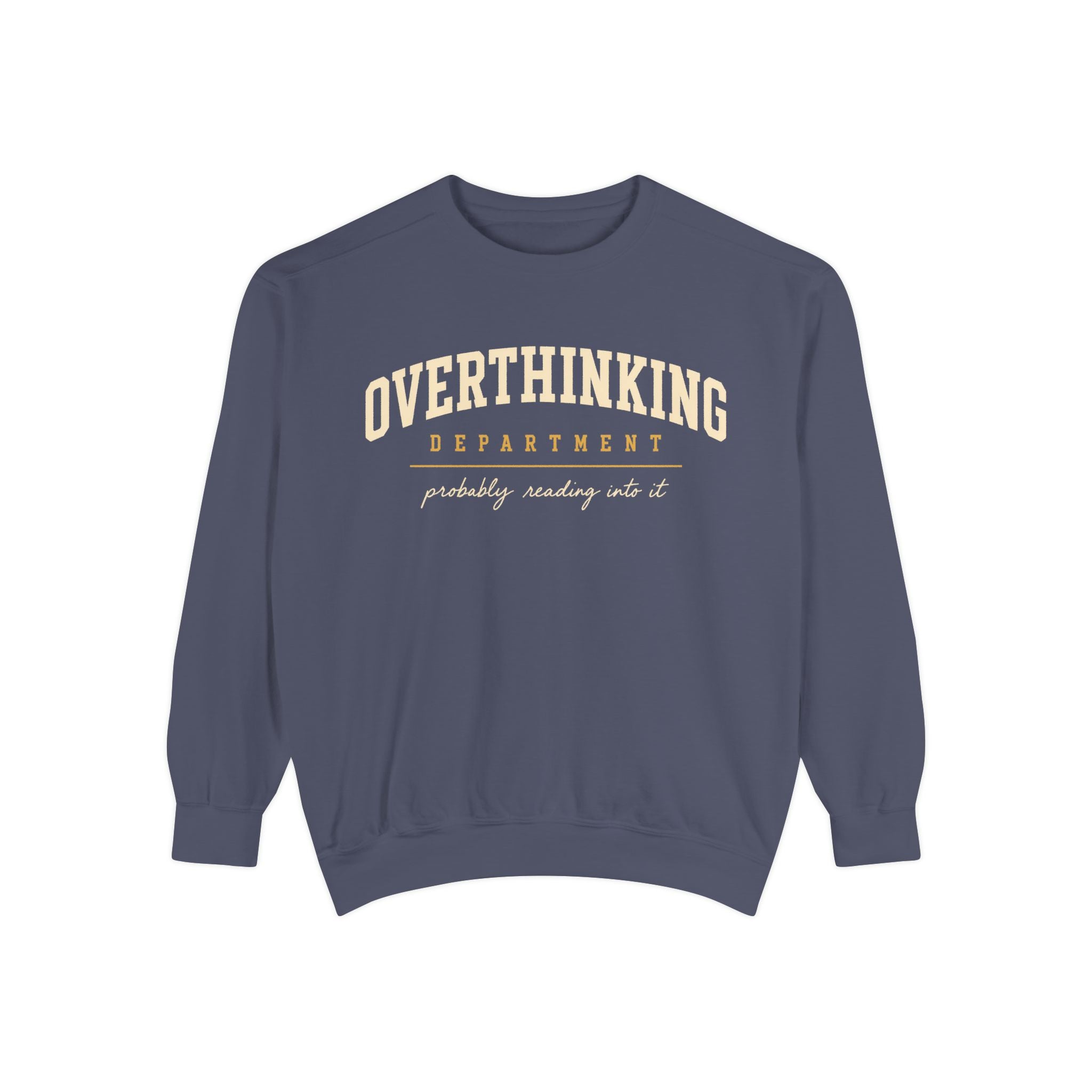 Overthinking Department sweatshirt | Mental Health Humor, Casual Pullover